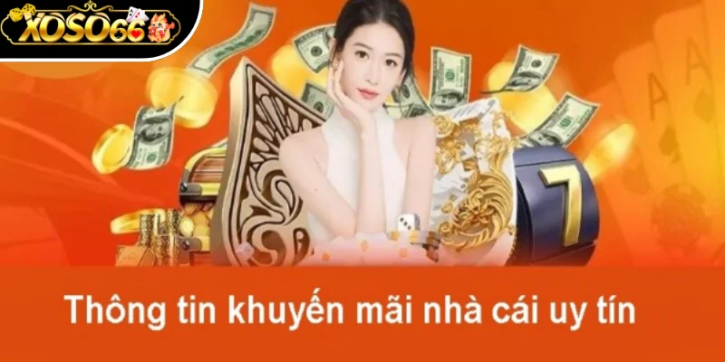 Ưu đãi nạp tiền tại nhà cái Xoso66